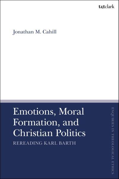Emotions, Moral Formation, and Christian Politics