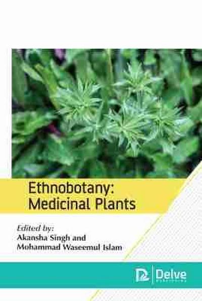 Ethnobotany: Medicinal Plants