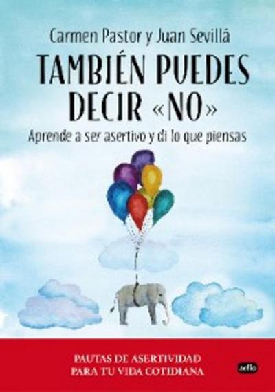 También puedes decir "no"