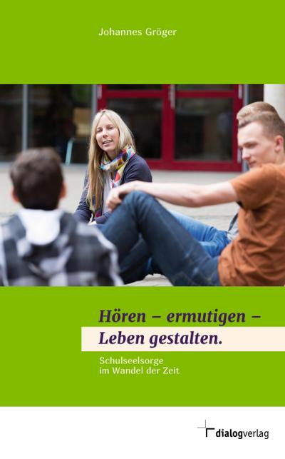 Hören - ermutigen - Leben gestalten