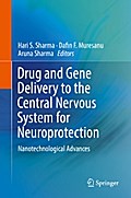 Drug and Gene Delivery to the Central Nervous System for Neuroprotection