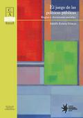 El juego de las políticas públicas: reglas y decisiones sociales