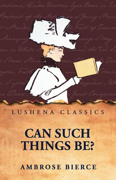 Can Such Things Be?