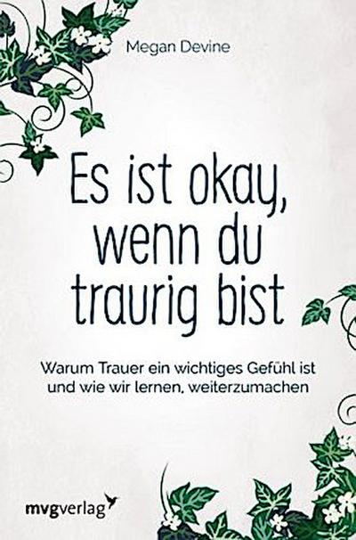 Es ist okay, wenn du traurig bist