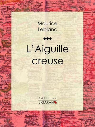 L’Aiguille creuse