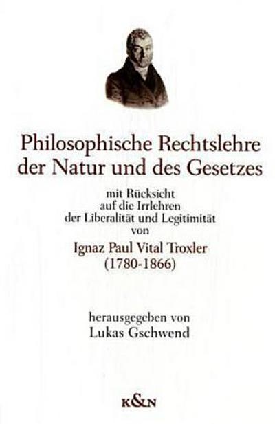 Philosophische Rechtslehre der Natur und des Gesetzes