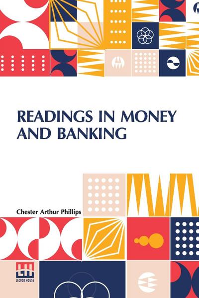 Readings In Money And Banking