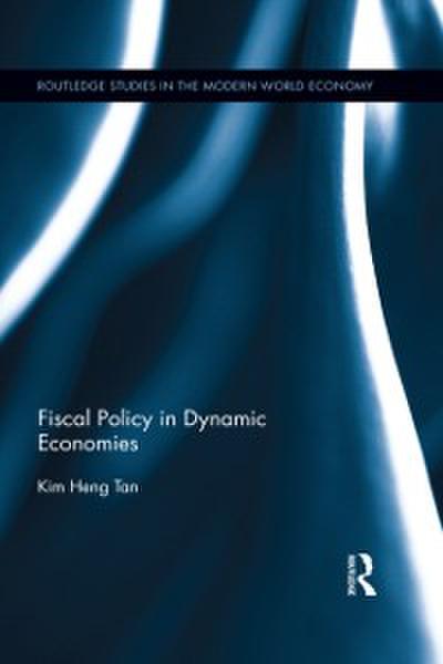 Fiscal Policy in Dynamic Economies