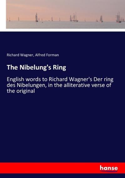 The Nibelung’s Ring