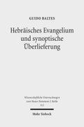 Hebräisches Evangelium und synoptische Überlieferung