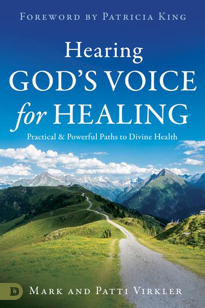 Hearing God’s Voice for Healing