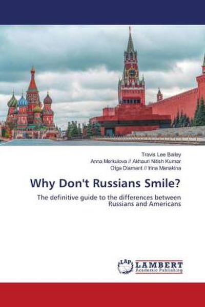 Why Don’t Russians Smile?