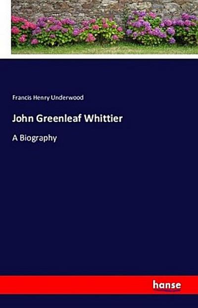 John Greenleaf Whittier