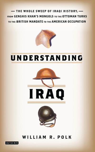 Polk, W: Understanding Iraq