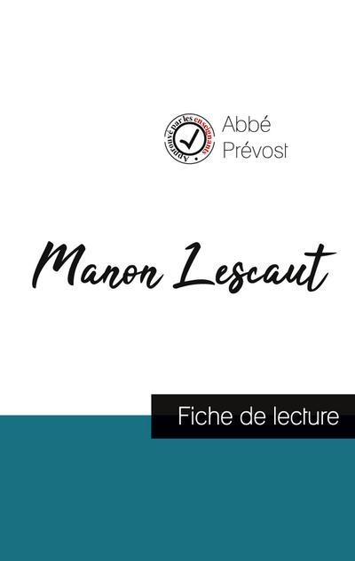 Manon Lescaut de l’Abbé Prévost (fiche de lecture et analyse complète de l’oeuvre)
