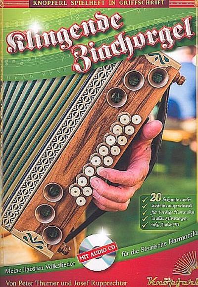 Klingende Ziachorgel (+CD)für Steirische Harmonika in Griffschrift