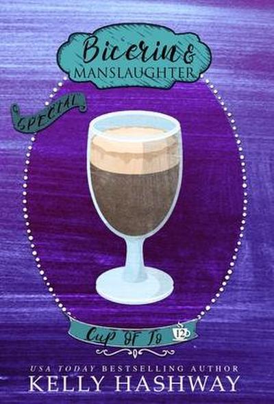 Hashway, K: Bicerin and Bloodshed