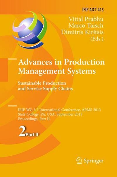 Advances in Production Management Systems. Sustainable Production and Service Supply Chains