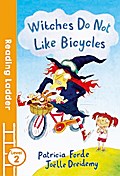 Witches Do Not Like Bicycles