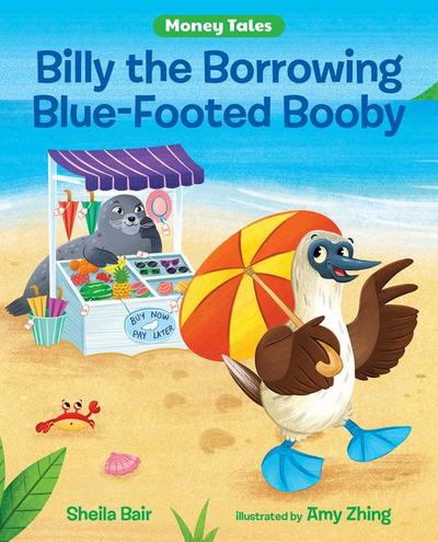Bair, S: BILLY THE BORROWING BLUEFOOTED BOOBY