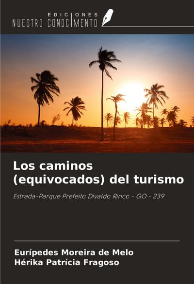 Los caminos (equivocados) del turismo