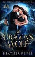 A Dragon’s Wolf