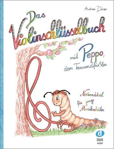 Das Violinschlüsselbuch - Andrea Wieser