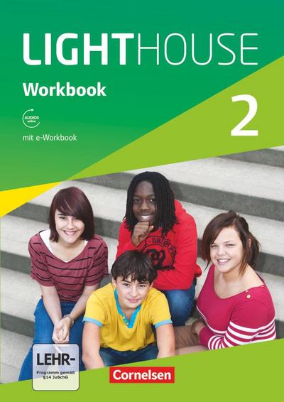 English G LIGHTHOUSE 02: 6. Schuljahr. Workbook mit e-Workbook und Audios online