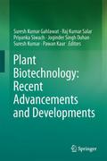Plant Biotechnology: Recent Advancements and Developments