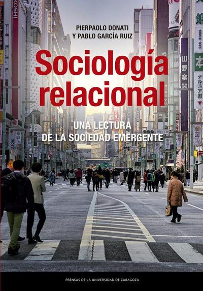 Sociología relacional : una lectura de la sociedad emergente
