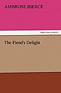The Fiend’s Delight