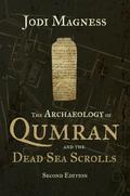 Archaeology of Qumran and the Dead Sea Scrolls, 2nd ed.