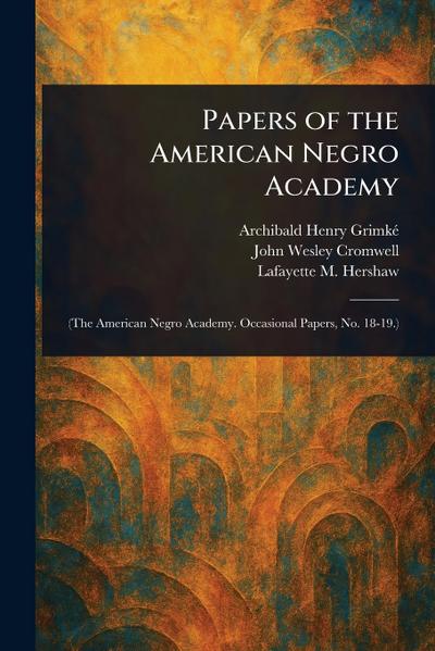 Papers of the American Negro Academy