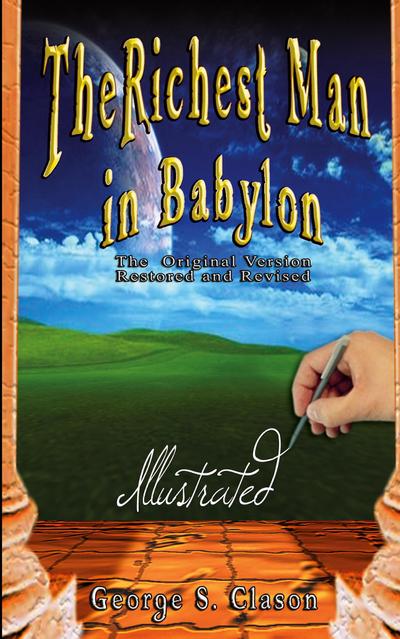 The Richest Man in Babylon - Illustrated