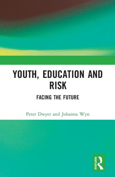 Youth, Education and Risk