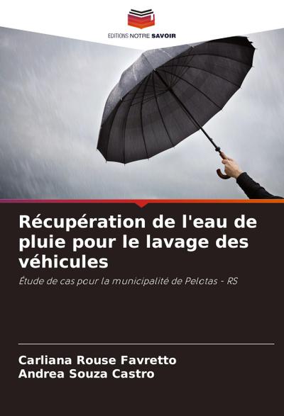 Récupération de l’eau de pluie pour le lavage des véhicules