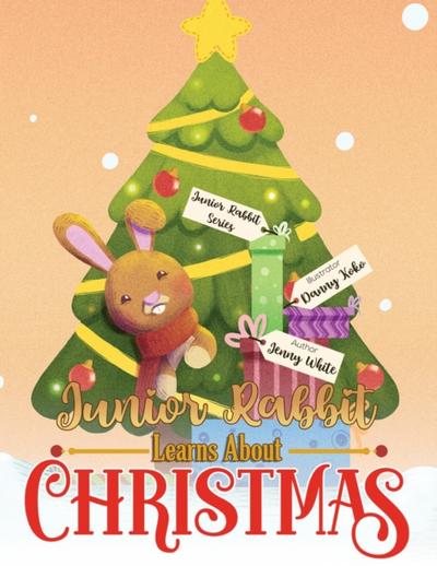 Junior Rabbit Learns About Christmas