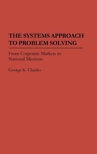 The Systems Approach to Problem Solving