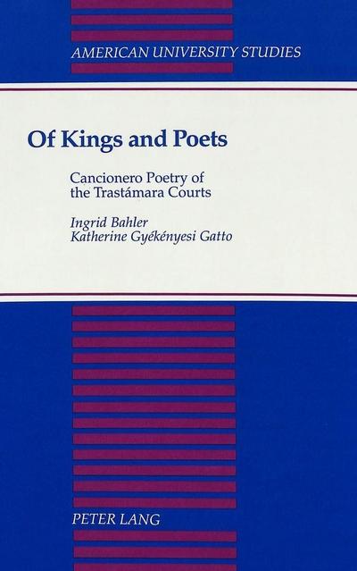 Bahler, I: Of Kings and Poets