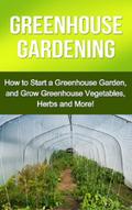 Greenhouse Gardening