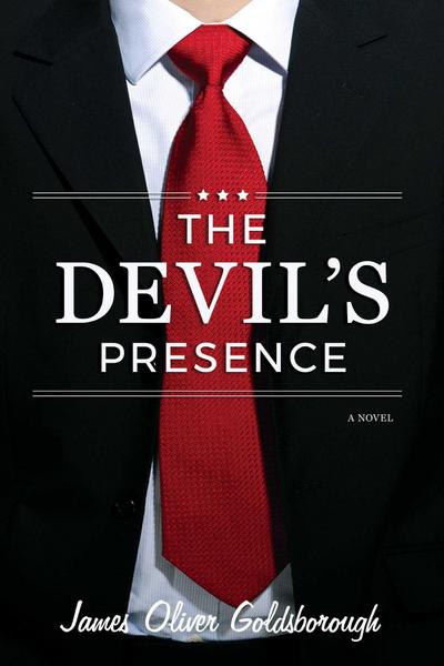 The Devil’s Presence: A Novel