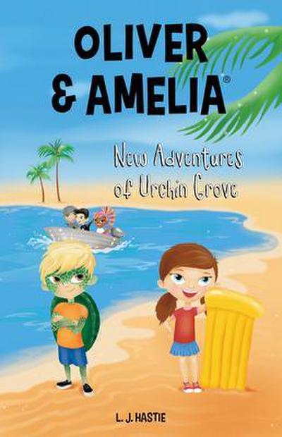 Oliver & Amelia, New Adventures of Urchin Grove