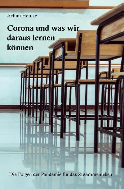Corona und was wir daraus lernen können