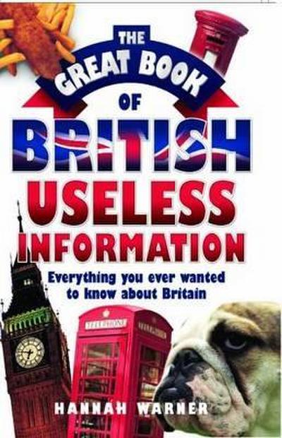 The Great Book Of British Useless Info
