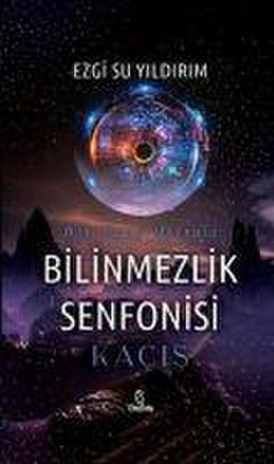 Bilinmezlik Senfonisi - Kacis