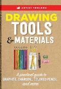 Artist Toolbox: Drawing Tools & Materials