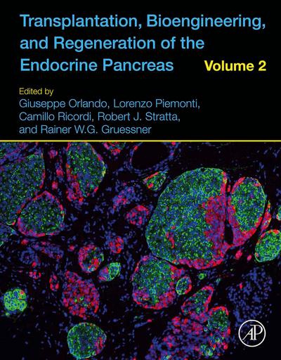 Transplantation, Bioengineering, and Regeneration of the Endocrine Pancreas