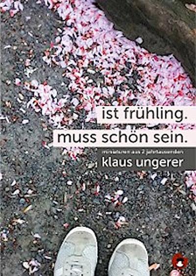 Ist Frühling. Muss schön sein.