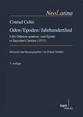 Conrad Celtis: Oden/Epoden/Jahrhundertlied