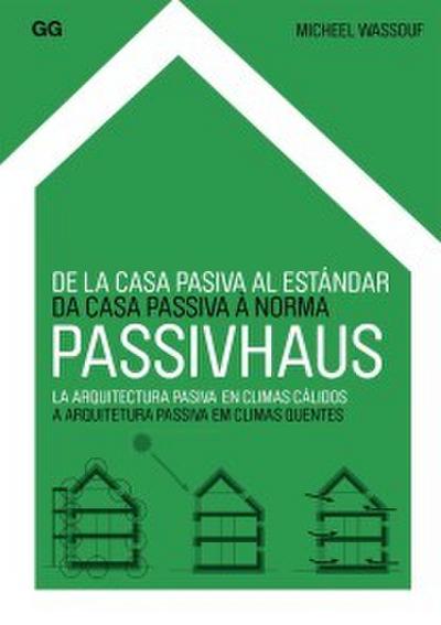 Da casa passiva à norma Passivhaus
